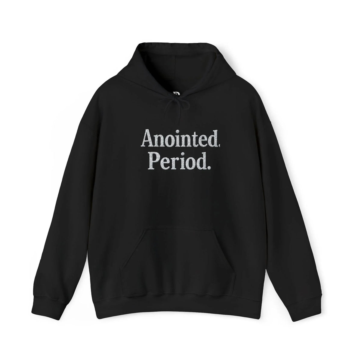 The Unisex Anointed. Period., Casual Wear Cozy Hoodie by Printify is a black hoodie with bold white "Anointed. Period." text on the front, front pocket, and drawstrings for ultimate comfort.
